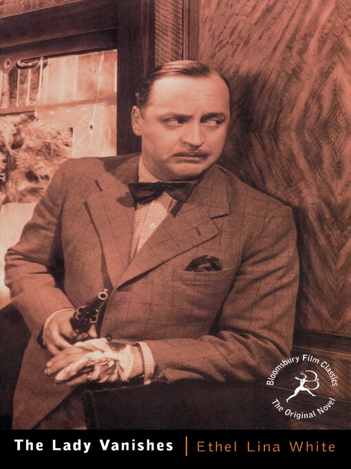 Title details for The Lady Vanishes by Ethel Lina White - Available